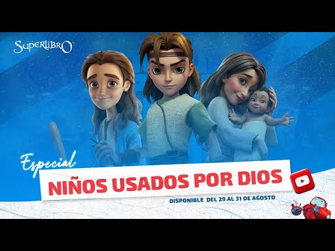 Especial Superlibro │Niños usados por Dios: José