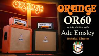 YouTube Video - Amplificateur Orange OR60 : une introduction avec Ade Emsley