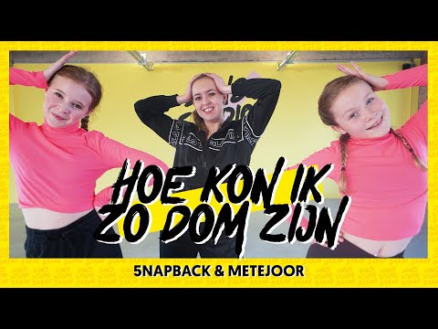 HOE KON IK ZO DOM ZIJN - 5napback & Metejoor | Dance Video | Choreography | Easy Kids Dance
