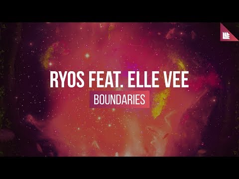 Ryos feat. Elle Vee - Boundaries