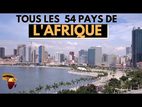 Voici TOUS les 54 PAYS D'AFRIQUE | TOUS LES PAYS DU CONTINENT AFRICAIN