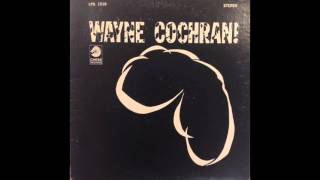 Wayne Cochrane - You Can't Judge A Book By The Cover (1967)