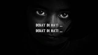 Download lagu Lyrics - Jauh Dimata Dekat Dihati - RAN - Cover Akustik Nindya Laksita mp3
