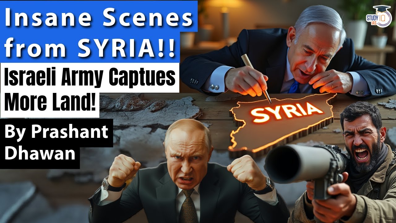 Insane Scenes From SYRIA!! Israeli  Army Captues More Land! By Prashant Dhawan