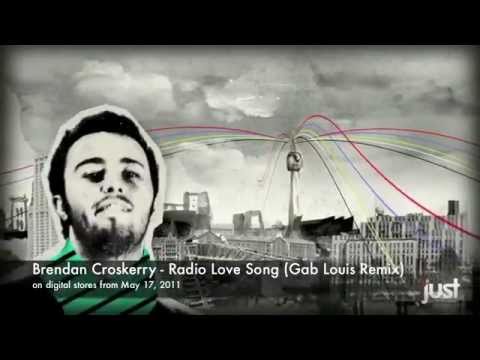 Brendan Croskerry - Radio Love Song (Gab Louis Remix)