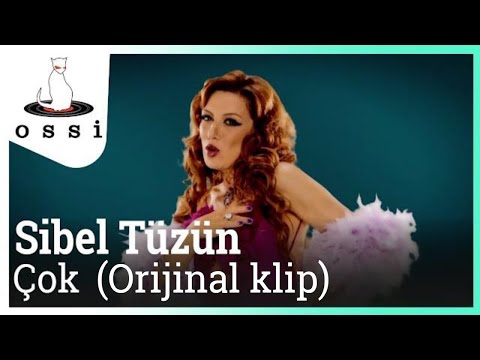 Sibel Tüzün - Çok (Orijinal klip)