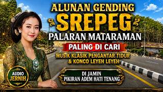 Download lagu 1 Jam Gending Srepeg Palaran Mataraman | Musik Klasik Jawa Bikin Pikiran Adem | Teman Santai mp3