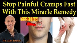 Stop Painful Muscle Cramps Fast With This Miracle Remedy (Lip Pinch) - Dr. Alan Mandell, D.C.