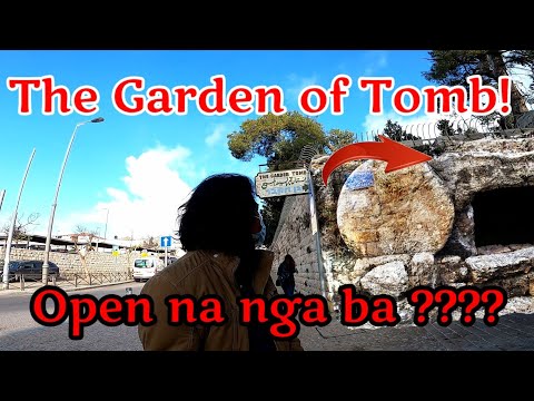 The Garden of Tomb   ( open nga ba??? )| Amazing Ross TV