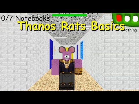 Thanos Rats Basics V.1.0.0 -  Baldi's basics 1.4.3 decompiled mod