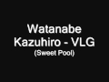 Watanabe Kazuhiro - VLG (Sweet Pool) 