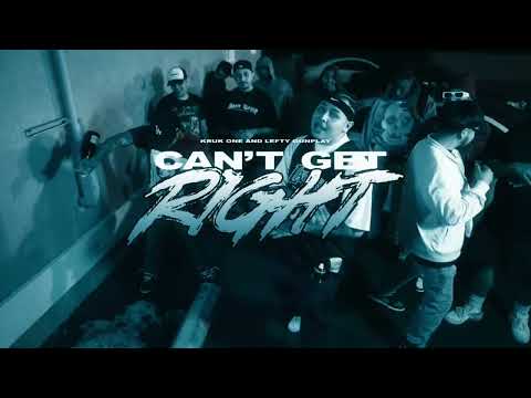 Kruk One & ​Lefty Gunplay - Can’t Get Right (Official Lyric Video) @leftygunplay