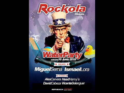 ROCKOLA MISLATA Cd Promo Water Party (16-06-2018) Miguel Serna