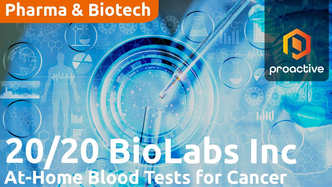 20/20 BioLabs blood test platform targeting early detection of hard-to-screen Cancers