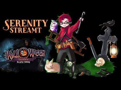 Serenity Streamt: Halloween Stories - Das Schwarze Buch (DEMO)