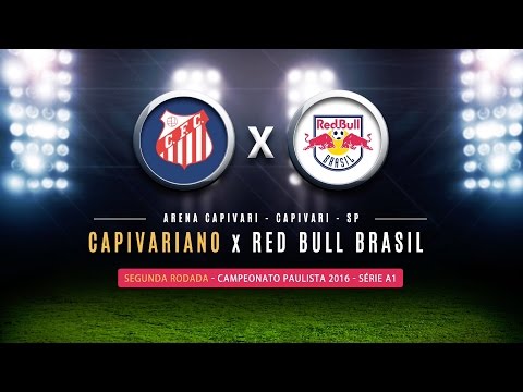 Capivariano 0 x 2 Red Bull Brasil - Paulistão 2016