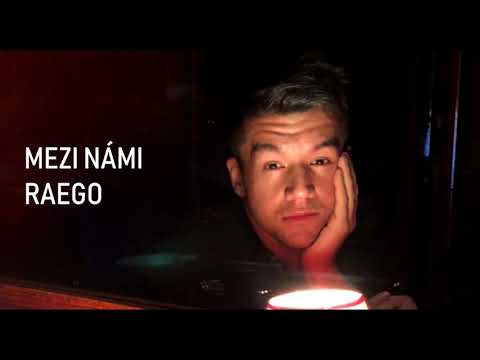 Raego - Mezi Námi (official audio)