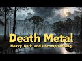 Brutal Death Metal Tunes Heavy Dark And Uncompromising