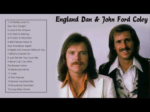 England Dan & John Ford Coley: Greatest Hits (Full Album)