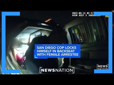 San Diego cop locks himself in backseat with female arrestee | NewsNation