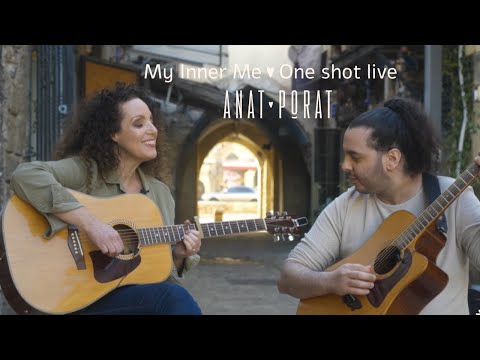 Anat Porat - "My Inner Me" - One Shot-Live Session