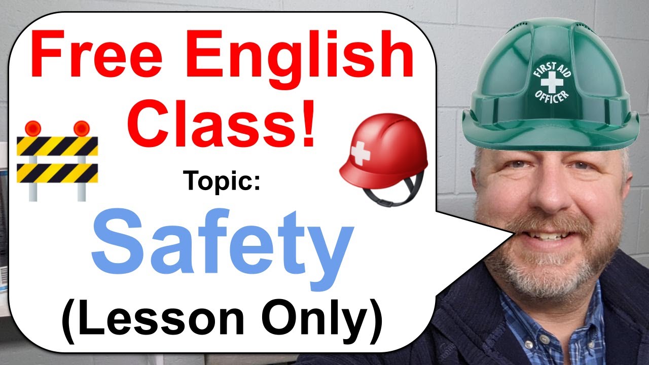 Free English Class! 🧯🚧⛑️ Topic: Safety! (Lesson Only)