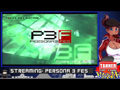 Let's Stream Persona 3 - Finishing Stream (Part 1)