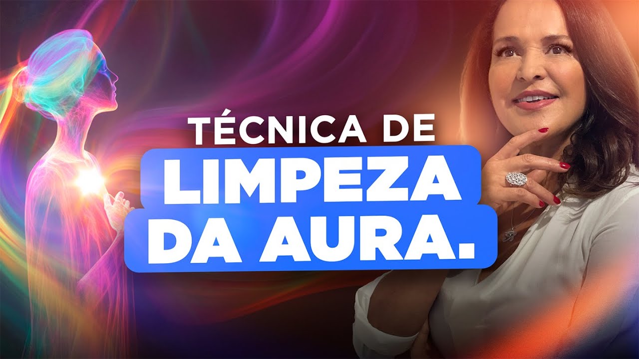 Técnica de Limpeza da Aura.