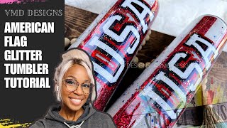 AMERICAN FLAG GLITTER TUMBLER - Using Epoxy Resin and Glitter #epoxy #glittertumbler #epoxyresin
