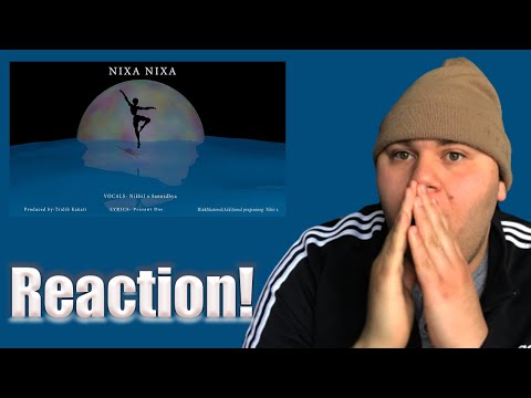 Reaction Vid: NIXA NIXA by NIKHIL, SANNIDHYA, TRIDIB, PRASANT, NIBIR X & TINA Illustration