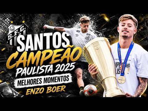 ENZO BOER CAMPEÃO PAULISTA 2025 🏆 | Melhores Momentos pelo Santos FC