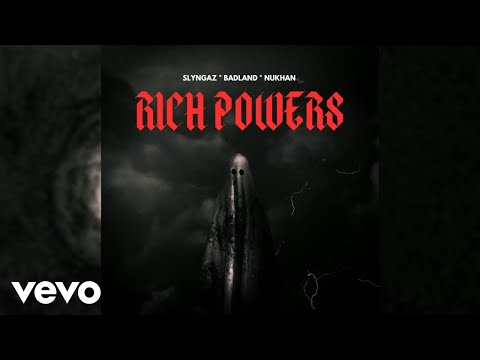 Slyngaz, Badland, Nukhan - Rich Powers (Official Audio)