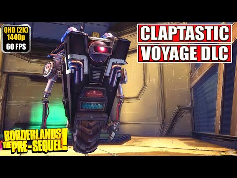 Borderlands The Pre-Sequel [Claptastic Voyage DLC] Full Gameplay Walkthrough Longplay No Commentary