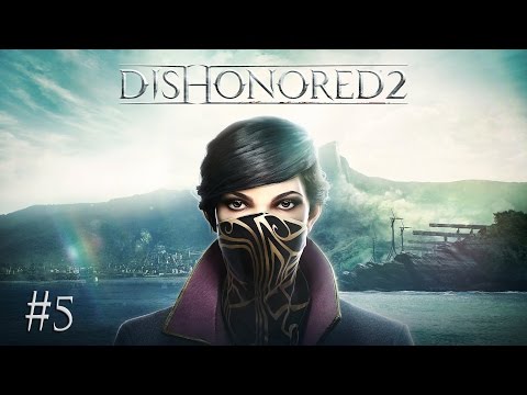 Dishonored 2 [#5] Zmora Korony