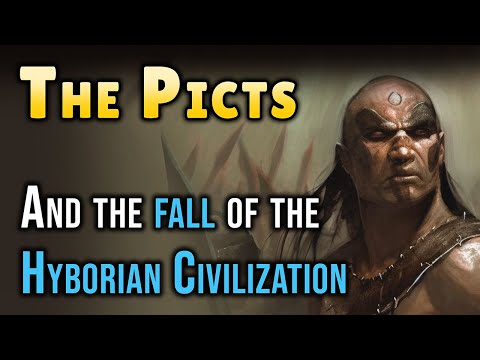 The People that ENDED 🔥 the Hyborian Age | Picts