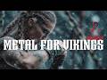 Metal For Vikings 30 Minutes Nordic Industrial Metal Workout Music