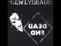 The Newlydeads - Slip Domniac 