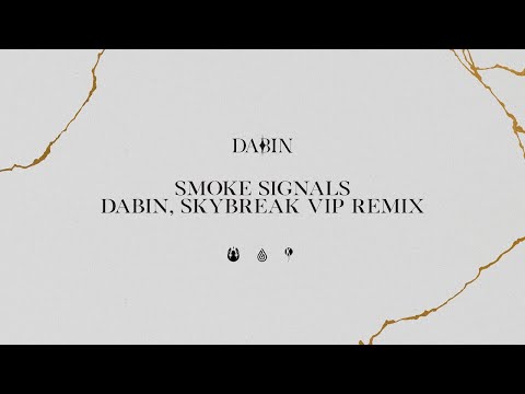 Video thumbnail for Smoke Signals (Dabin & Skybreak VIP Remix)