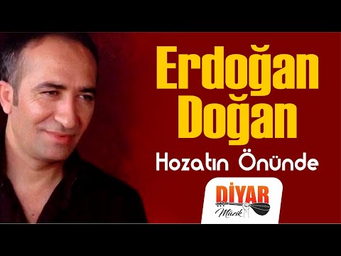 Erdoğan Doğan - Hozatın Önünde (Official Audio)