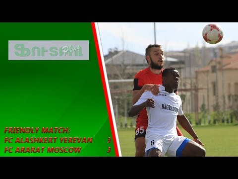FC Alashkert Yerevan - FC Ararat Moscow 3-3. Goals
