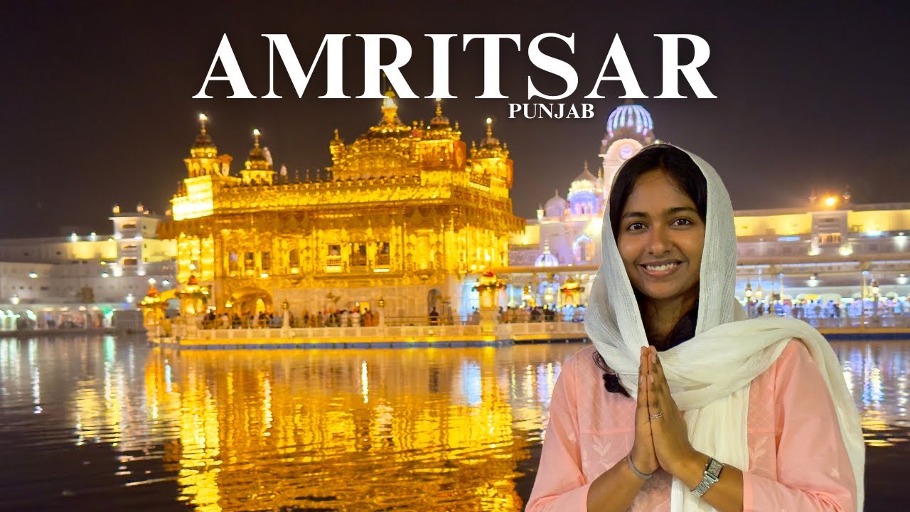 Amritsar Punjab | Things to do in Amritsar | Golden Temple | Amritsar Street Food Tour