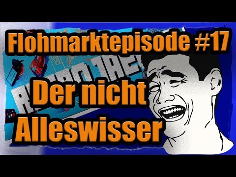 RetroJaeger Flohmarktfolge Episode 17 - Der nicht Alleswisser