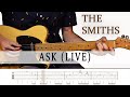 The Smiths - Ask (Live) | Guitar Cover [with Tab]