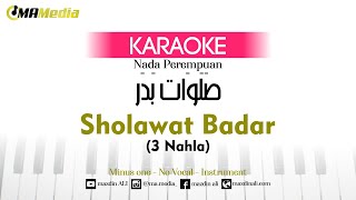 Download lagu Karaoke Sholawat Badar - 3 Nahla | Nada Perempuan | Karaoke Sholatullah mp3