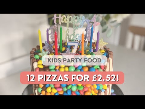 Kids Party Food on a BUDGET! How to save money feeding a crowd | 21p Pizzas, Party Prep & recipes