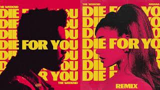 The Weeknd & Ariana Grande - Die For You (Lyrics)