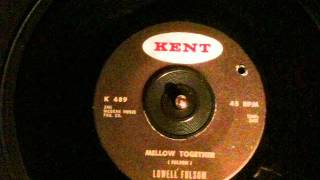 Lowell Fulsom - mellow together