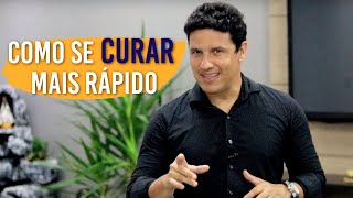 COMO SE CURAR MAIS RÁPIDO
