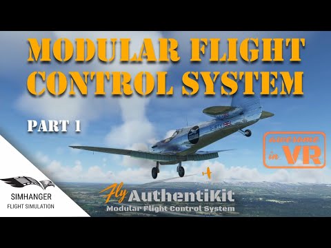 MODULAR FLIGHT CONTROL SYSTEM | AuthentiKit Peripherals | Part 1