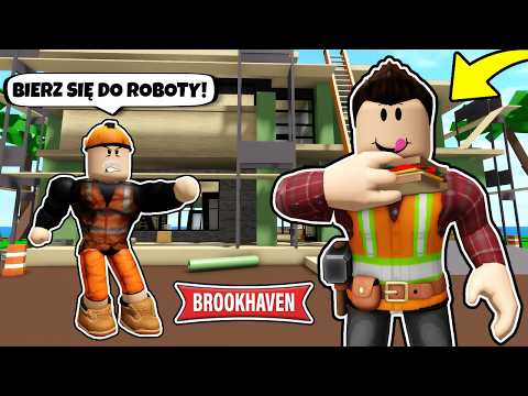 ZOSTAŁEM BUDOWLAŃCEM NA BROOKHAVEN! 👷🔨